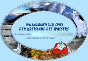 Online-Spiel mit Gewinnmöglichkeit "Der Kreislauf des Wassers"